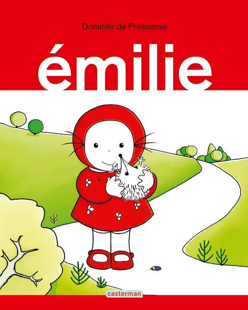 Émilie (Tome 1) - Domitille de Pressensé - Casterman Jeunesse