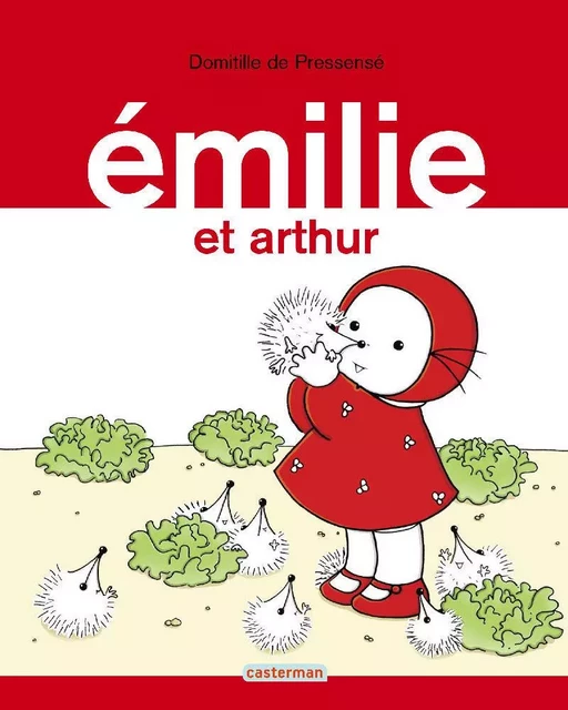 Émilie (Tome 4) - Émilie et Arthur - Domitille de Pressensé - Casterman Jeunesse