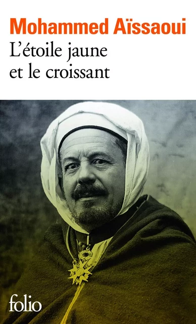 L'étoile jaune et le croissant - Mohammed Aïssaoui - Editions Gallimard