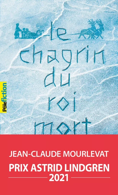 Le Chagrin du Roi mort - Jean-Claude Mourlevat - Gallimard Jeunesse