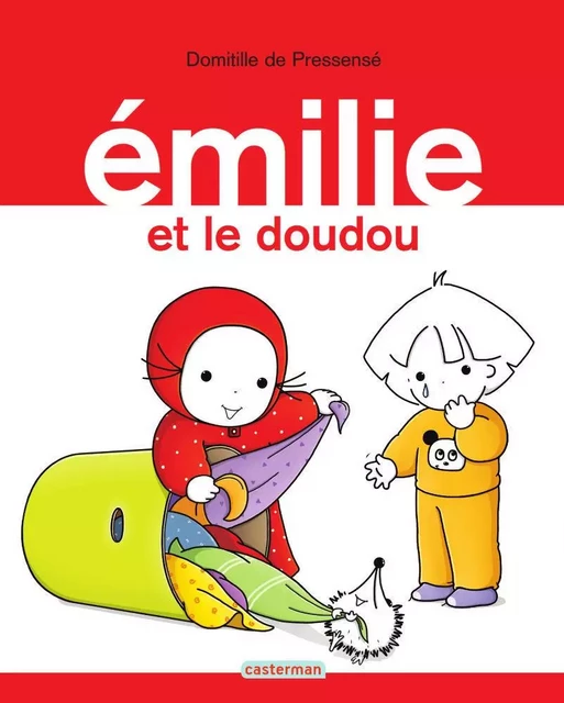 Émilie (Tome 16) - Émilie et le doudou - Domitille de Pressensé - Casterman Jeunesse