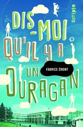 Dis-moi qu'il y a un ouragan