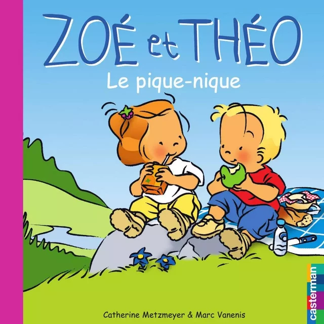 Zoé et Théo (Tome 27) - Le Pique-nique - Catherine Metzmeyer, Marc Vanenis - Casterman Jeunesse