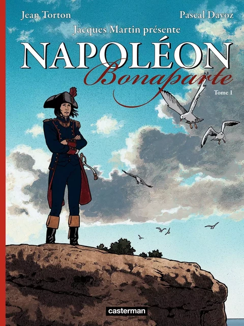 Napoléon Bonaparte (Tome 1) - Jacques Martin, Pascal Davoz - Casterman