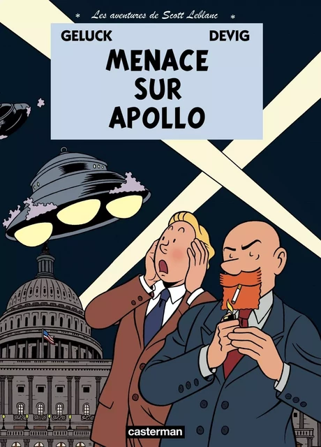 Les aventures de Scott Leblanc (Tome 2) - Menace sur Apollo - Philippe Geluck - Casterman