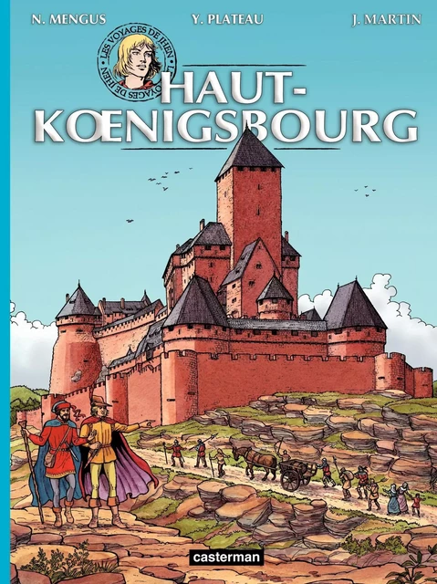 Les voyages de Jhen - Le Haut-Koenigsbourg - Jacques Martin - Casterman