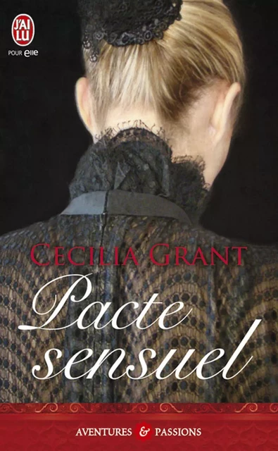 Pacte sensuel - Cecilia Grant - J'ai Lu