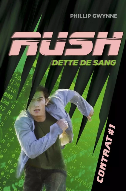 Rush (Contrat 1) - Dette de sang - Phillip Gwynne - Casterman Jeunesse