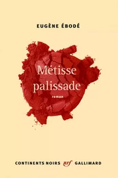 Métisse palissade