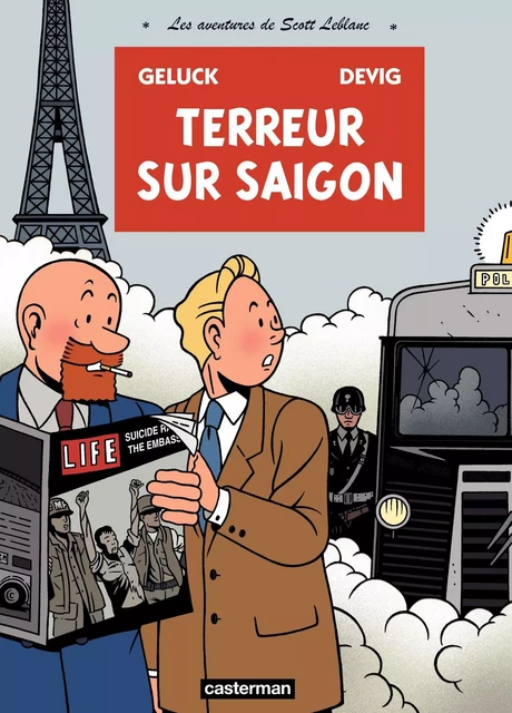 Les aventures de Scott Leblanc (Tome 3) - Terreur sur Saigon - Philippe Geluck - Casterman