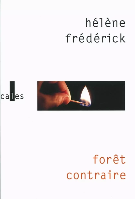 Forêt contraire - Hélène Frédérick - Editions Gallimard