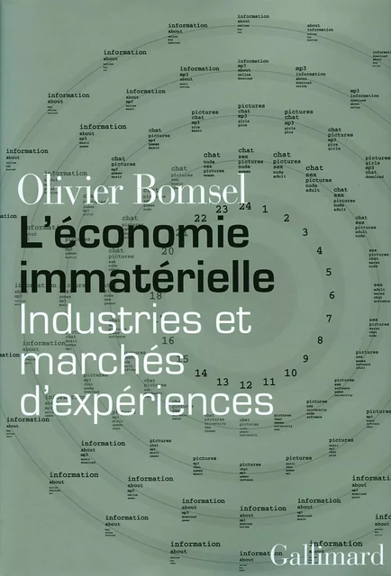 L'économie immatérielle - Olivier Bomsel - Editions Gallimard