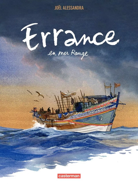 Errance en mer Rouge - Joël Alessandra - Casterman