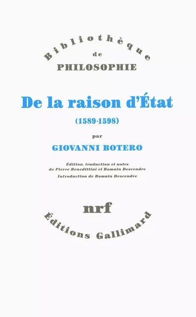 De la raison d'État (1589-1598) - Giovanni Botero - Editions Gallimard