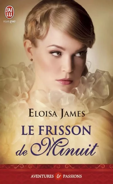 Le frisson de minuit - Eloisa James - J'ai Lu