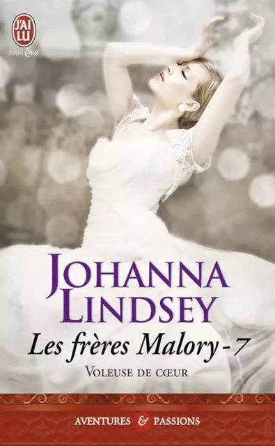 Les frères Malory (Tome 7) - Voleuse de cœur - Johanna Lindsey - J'ai Lu