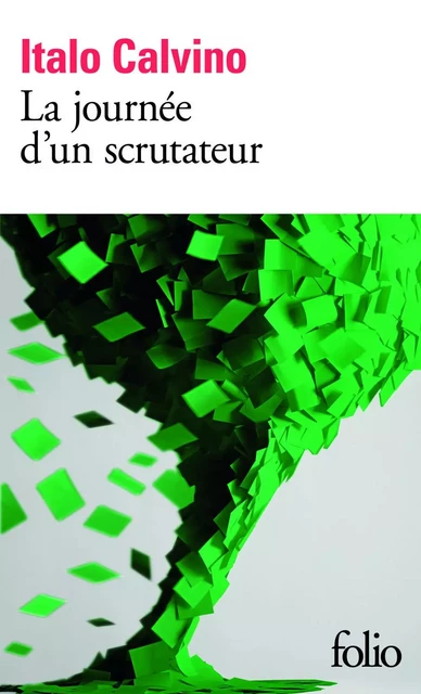 La journée d’un scrutateur - Italo Calvino - Editions Gallimard