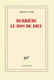 Derrière le dos de Dieu