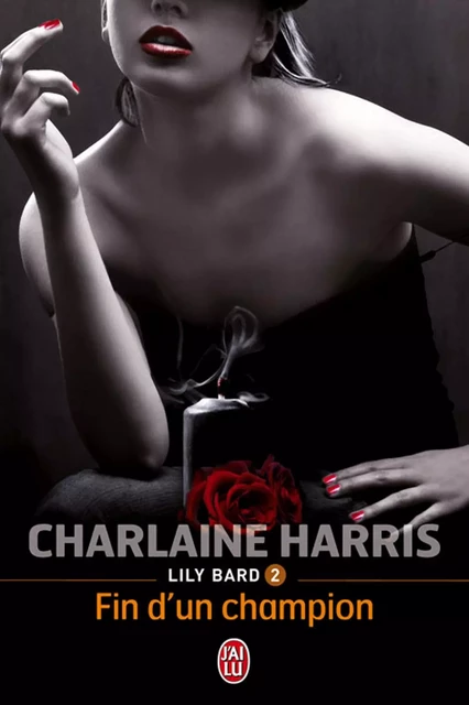 Lily Bard (Tome 2) - Fin d'un champion - Charlaine Harris - J'ai Lu