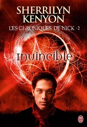 Les chroniques de Nick (Tome 2) - Invincible