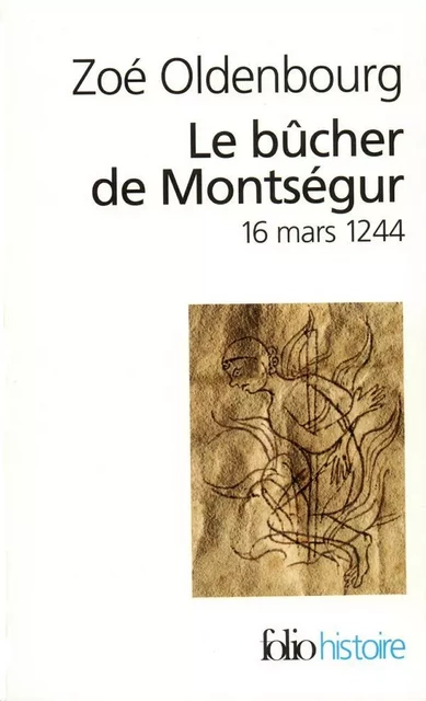 Le Bûcher de Montségur - Zoé Oldenbourg - Editions Gallimard