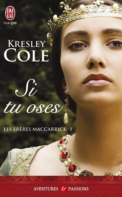 Les frères MacCarrick (Tome 1) - Si tu oses - Kresley Cole - J'ai Lu