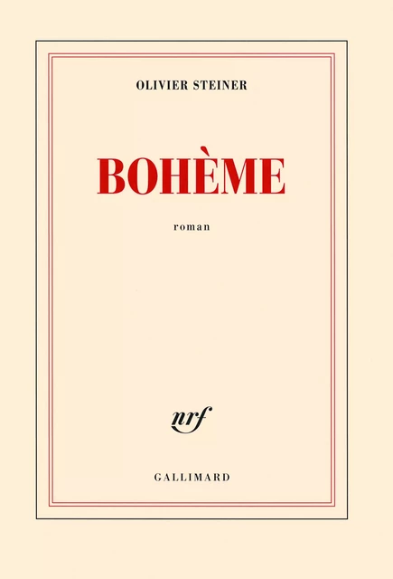 Bohème - Olivier Steiner - Editions Gallimard