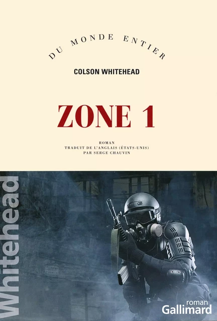 Zone 1 - Colson Whitehead - Editions Gallimard