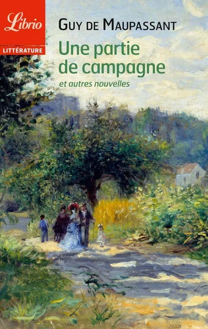 Une partie de campagne - Guy Maupassant (de) - J'ai Lu