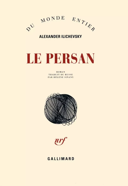 Le Persan - Alexander Ilichevsky - Editions Gallimard