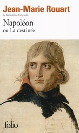 Napoléon ou La destinée