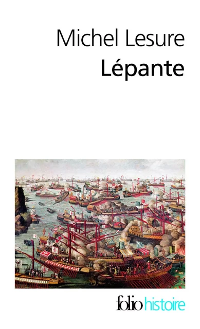 Lépante. La crise de l'Empire ottoman - Michel Lesure - Editions Gallimard