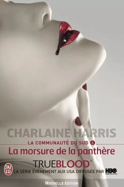 La communauté du Sud (Tome 5) - La morsure de la panthère - Charlaine Harris - J'ai Lu