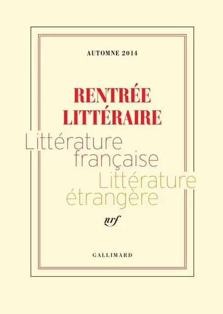 Extraits gratuits - Rentrée littéraire Gallimard 2014 - Aurélien Bellanger, Philippe Bordas, Judith Brouste, Catherine Cusset, Ousmane Diarra, Benoît Duteurtre, Frederika Amalia Finkelstein, David Foenkinos, Fabienne Jacob, Hedwige Jeanmart, Ismaël Jude, Nathalie Kuperman, Claire Messud, Sylvain Prudhomme, Éric Reinhardt, Jean-Marie Rouart, Taiye Selasi, Leïla Slimani, Meir Shalev, Joy Sorman, Olivia Rosenthal - Editions Gallimard