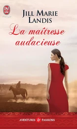 La maîtresse audacieuse