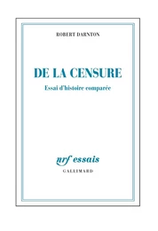 De la censure. Essai d'histoire comparée