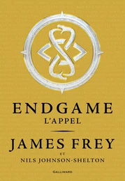 Endgame (Tome 1) - L'appel