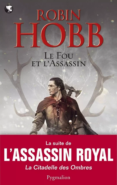 Le Fou et l'Assassin (Tome 1) - Robin Hobb - Pygmalion