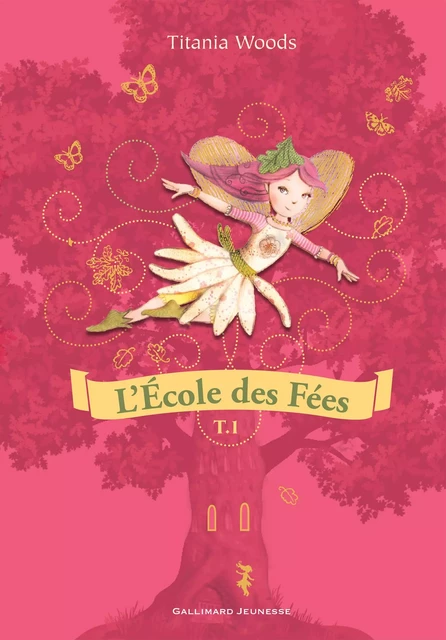 L'École des Fées (Tome 1) - Twini apprend à voler / Le festin de minuit - Titania Woods - Gallimard Jeunesse