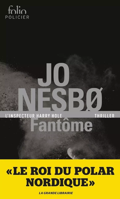 Fantôme (L'inspecteur Harry Hole) - Jo Nesbø - Editions Gallimard