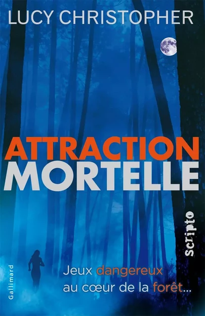 Attraction mortelle - Lucy Christopher - Gallimard Jeunesse