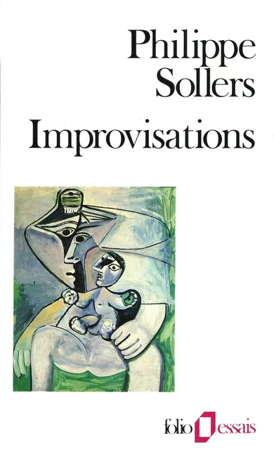 Improvisations - Philippe Sollers - Editions Gallimard