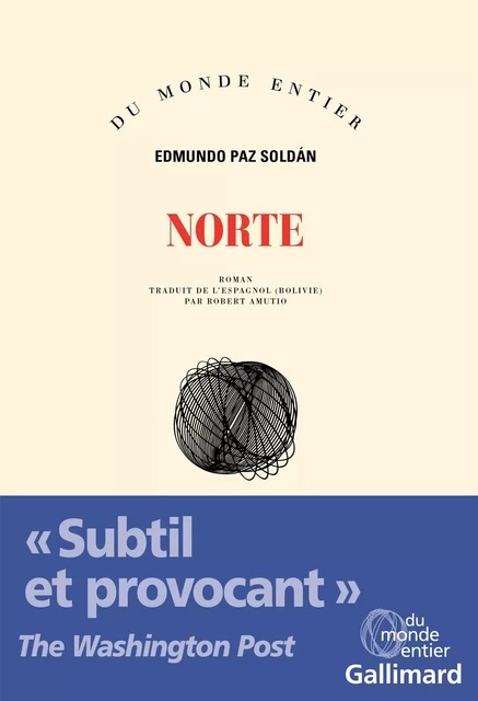 Norte - Edmundo Paz Soldán - Editions Gallimard