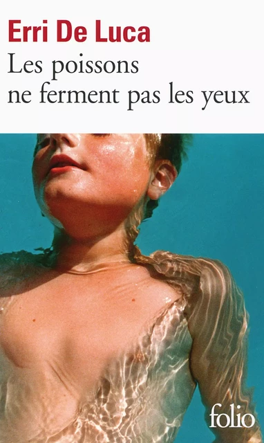 Les poissons ne ferment pas les yeux - Erri De Luca - Editions Gallimard