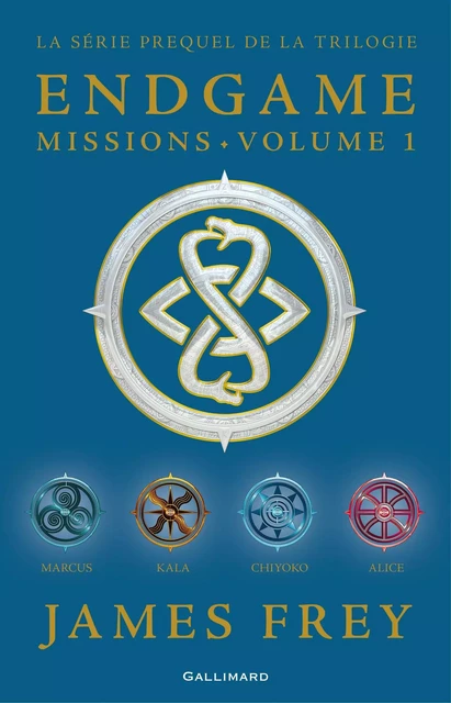 Endgame : Missions (volume 1). Chiyoko, Marcus, Alice, Kala - James Frey, Nils Johnson-Shelton - Gallimard Jeunesse