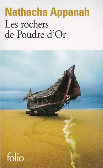 Les rochers de Poudre d'Or - Nathacha Appanah - Editions Gallimard