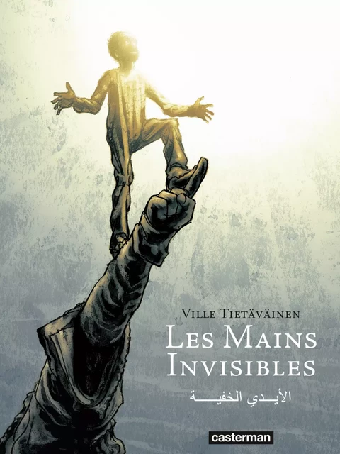 Les mains invisibles - Ville Tietäväinen - Casterman