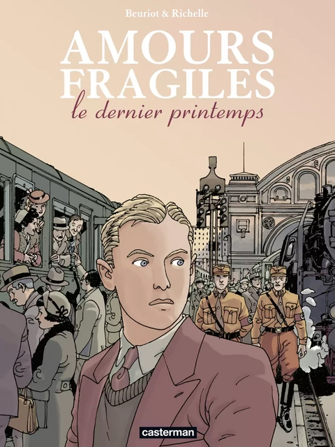 Amours fragiles (Tome 1) - Le dernier printemps - Philippe Richelle - Casterman