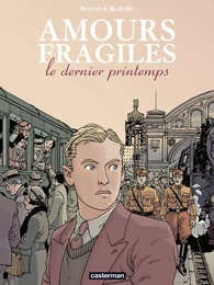 Amours fragiles (Tome 1) - Le dernier printemps