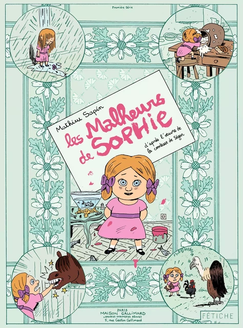 Les Malheurs de Sophie. D'après l'œuvre de la Comtesse de Ségur - Mathieu Sapin - Éditions Gallimard BD